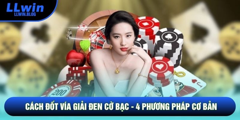 Cách Đốt Vía Giải Đen Cờ Bạc - 4 Phương Pháp Cơ Bản