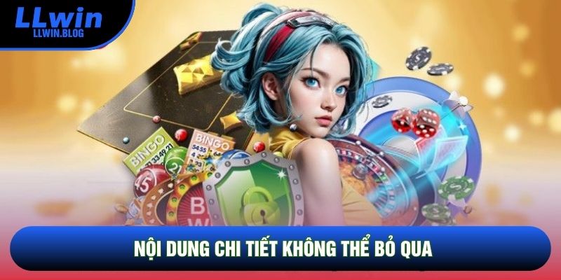 Nội dung chi tiết mà tân binh phải nắm vững Nội dung chi tiết mà tân binh phải nắm vững