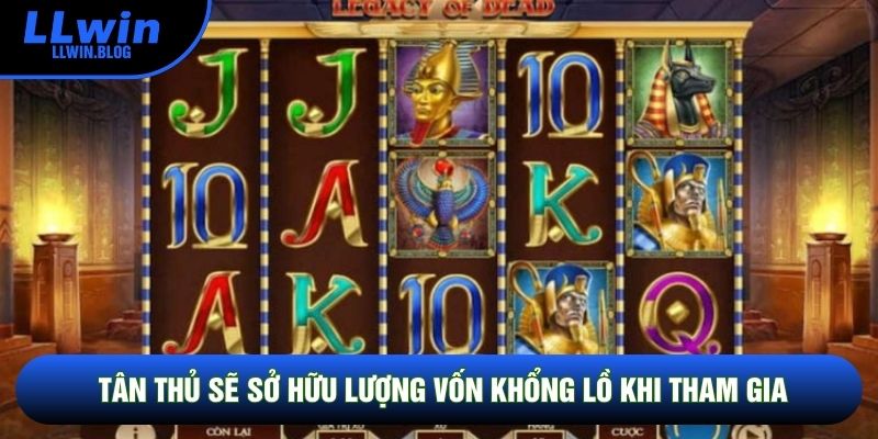Tân thủ sẽ sở hữu lượng vốn khổng lồ khi tham gia Tân thủ sẽ sở hữu lượng vốn khổng lồ khi tham gia
