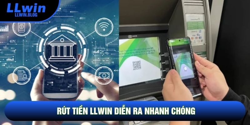 Rút tiền LLWIN diễn ra nhanh chóng Rút tiền LLWIN diễn ra nhanh chóng