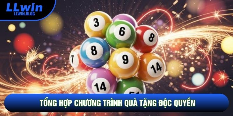 Tổng hợp chương trình quà tặng độc quyền